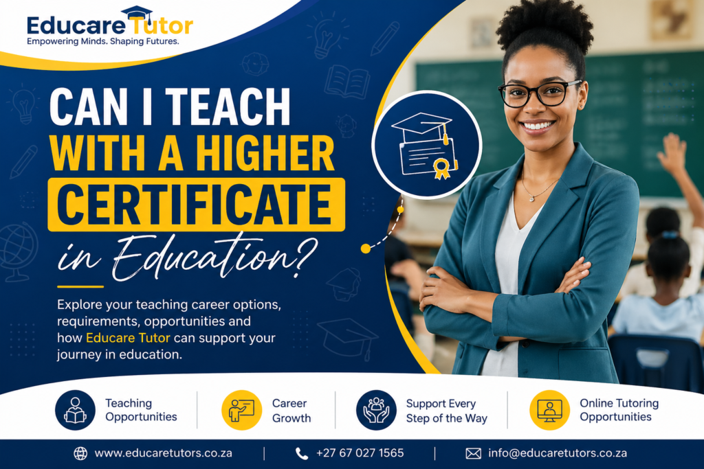 Can I Teach with a Higher Certificate in Education