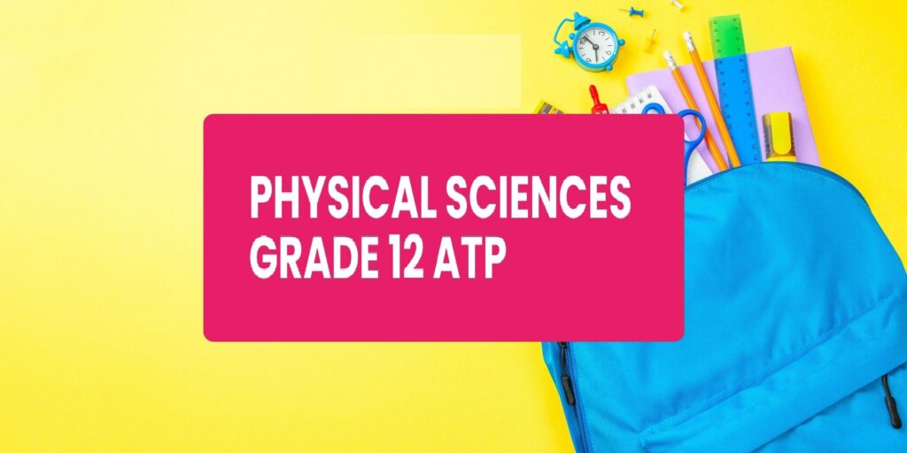 How to Pass Physical Science in Grade 12: A Realistic Guide for South African Students